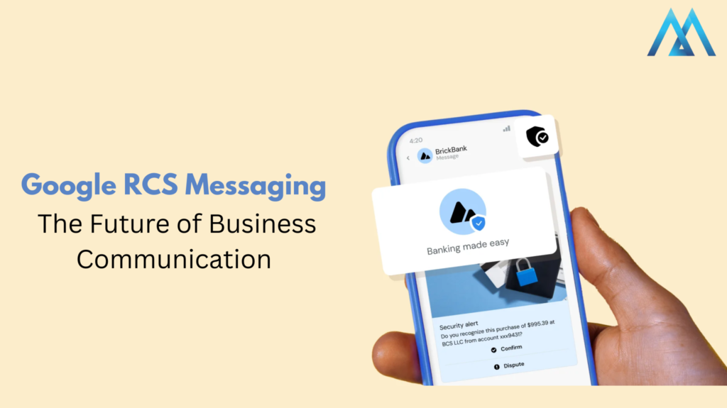 Google RCS Messaging The Future of Business Communication