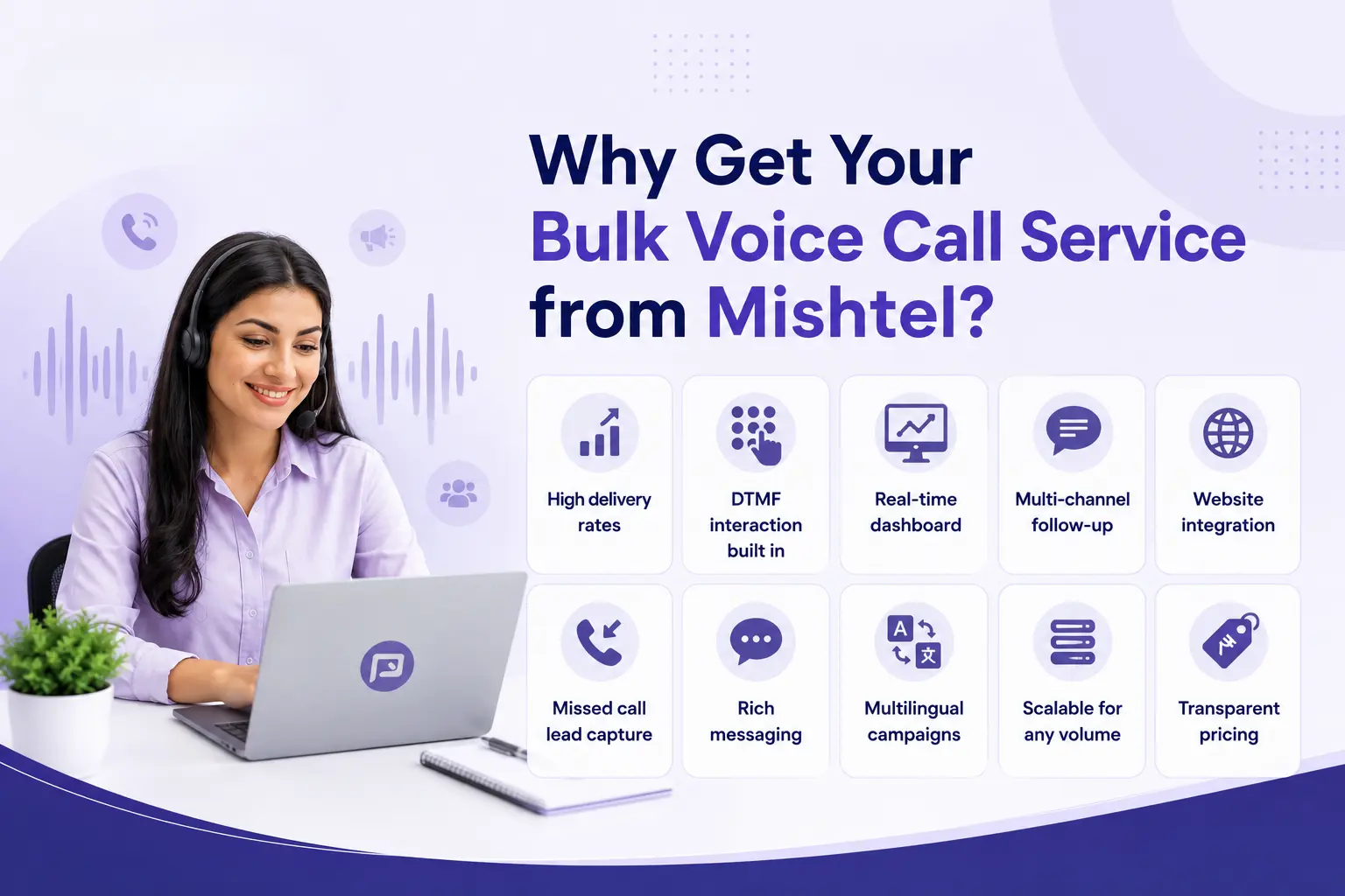 Why Get Your Bulk Voice Call Service from Mishtel? Why Get Your Bulk Voice Call Service from Mishtel?