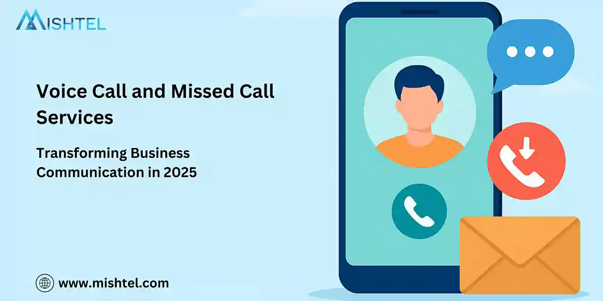 Enhance Your Business with Voice Call and Missed Call Services