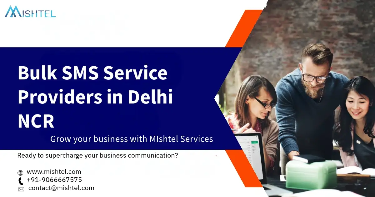 Best Bulk SMS Service Providers in Delhi NCR to Grow Business